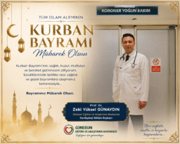 Giresun Eğitim Araştırma Hastanesi Kardiyoloji Bölüm Başkanı Prof. Dr. Zeki Yüksel Günaydın Bayram Mesajı Yayınladı!