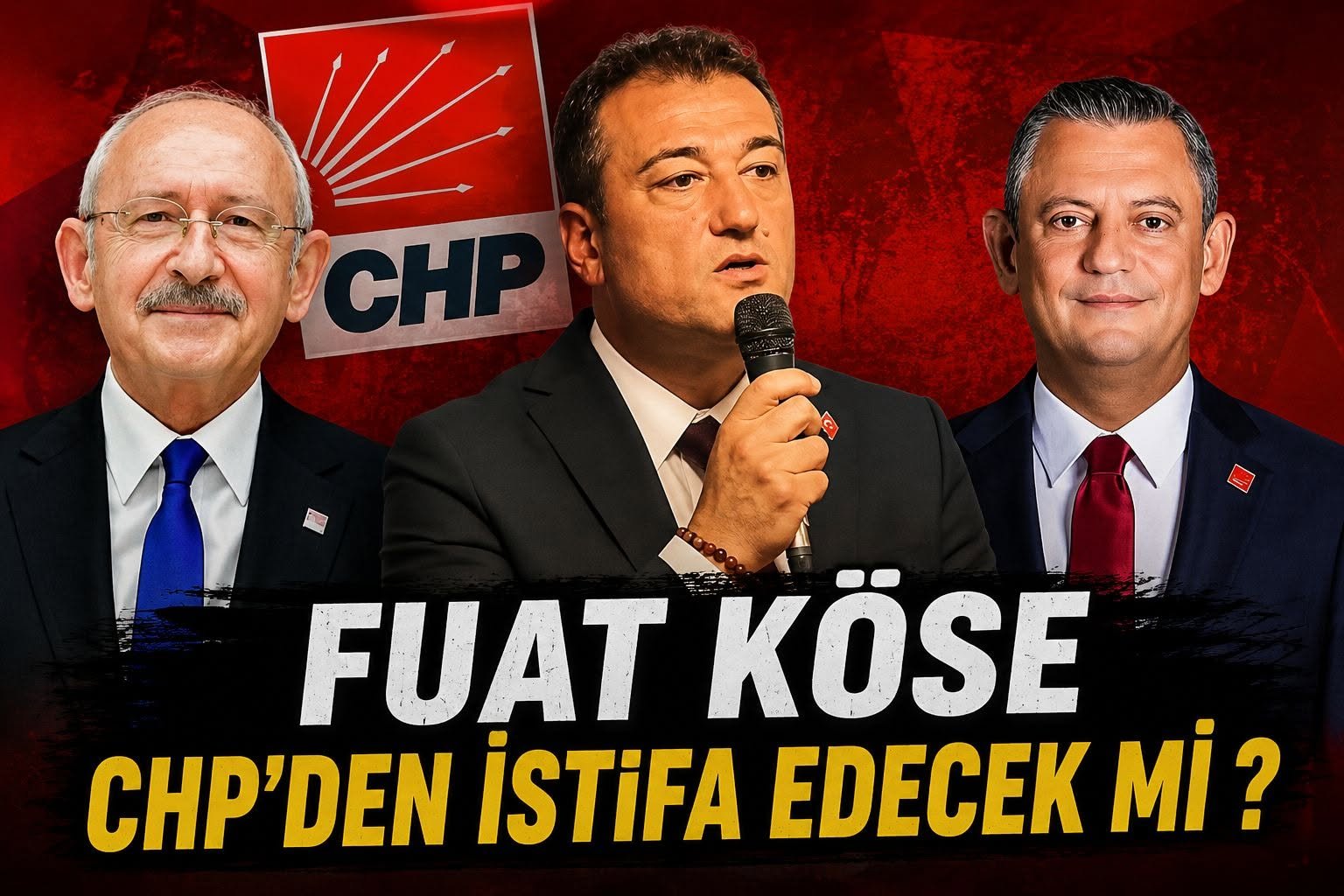 FUAT KÖSE CHP’DEN İSTİFA EDECEK Mİ?